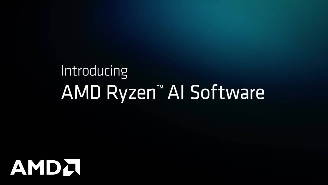 AMD Ryzen AI 软件更新 1.7 版本：支持新模型，优化多项参数表现