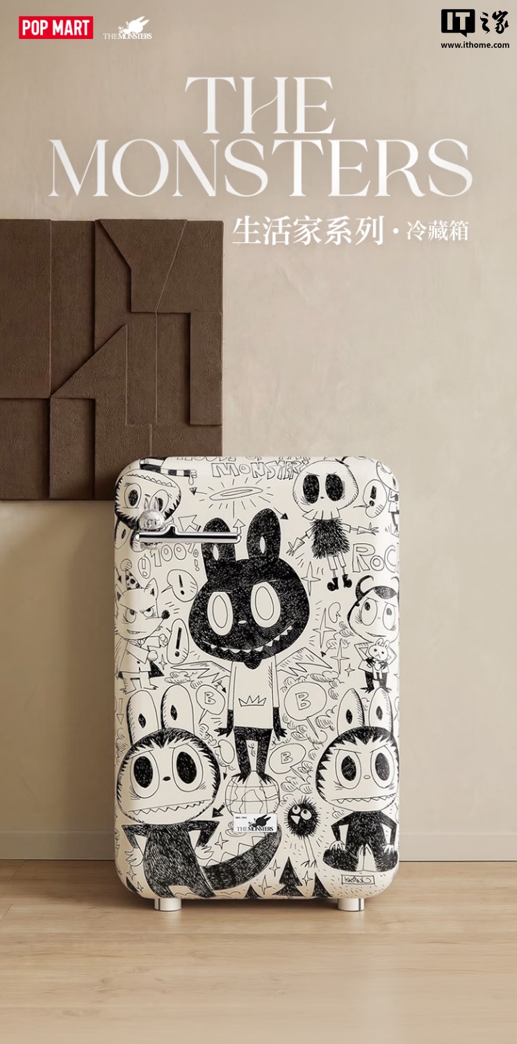 5999 元，泡泡玛特首款家电产品“THE MONSTERS 生活家系列冷藏箱”开启预约